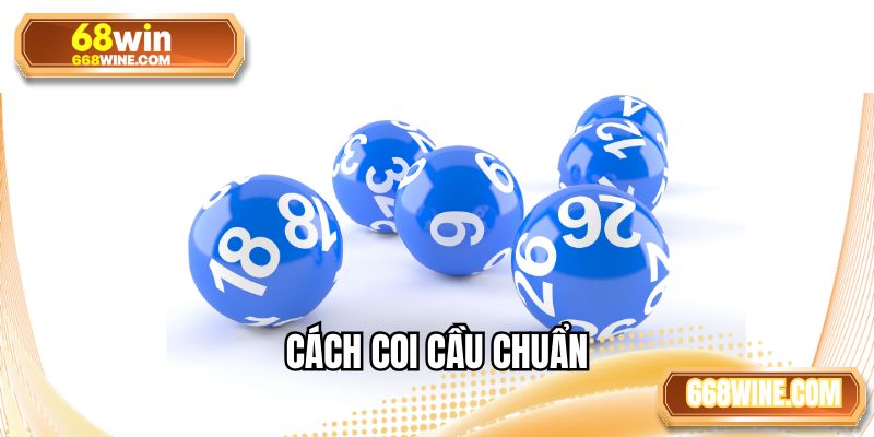 cach-coi-cau-chuan-68win-chia-se-phuong-phap-hieu-qua