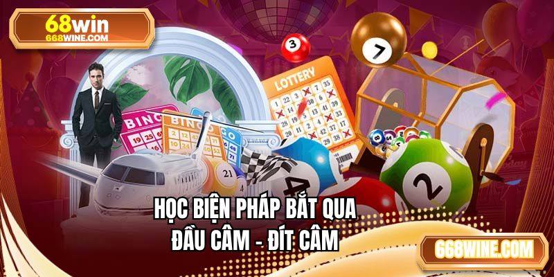 Học biện pháp bắt qua đầu câm - đít câm