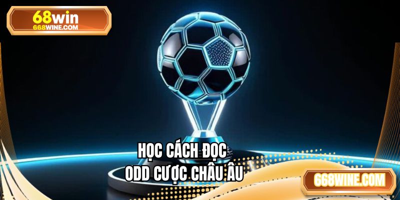 Học cách đọc odd cược châu Âu