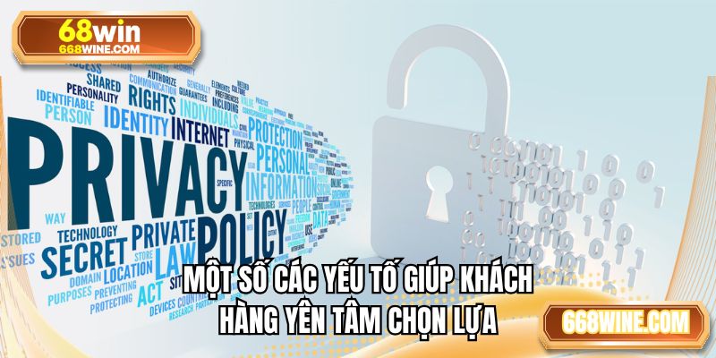 Một số các yếu tố giúp khách hàng yên tâm chọn lựa