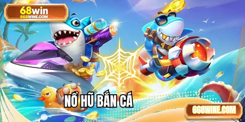 no-hu-ban-ca-co-hoi-san-jackpot-khung-duoi-dai-duong